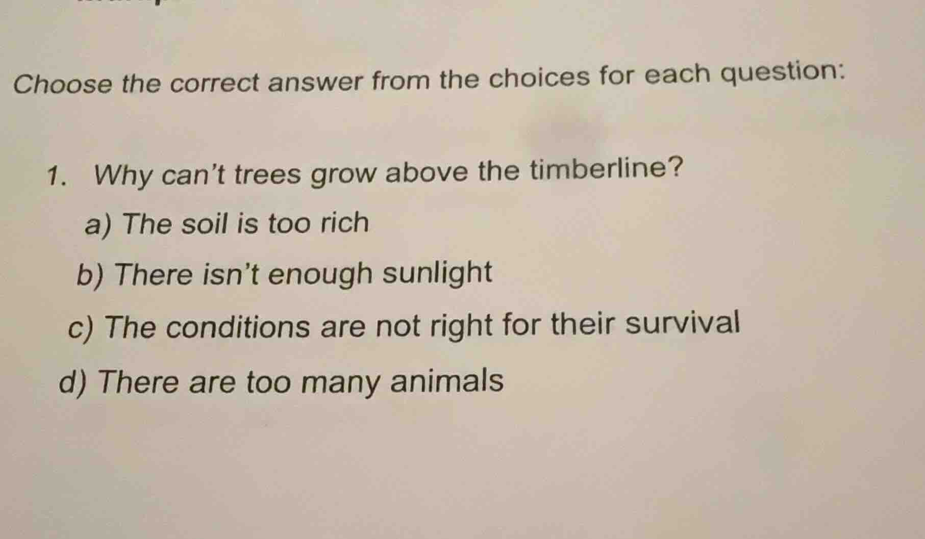 choose the correct answer from the choices for each question: 1. why ca…