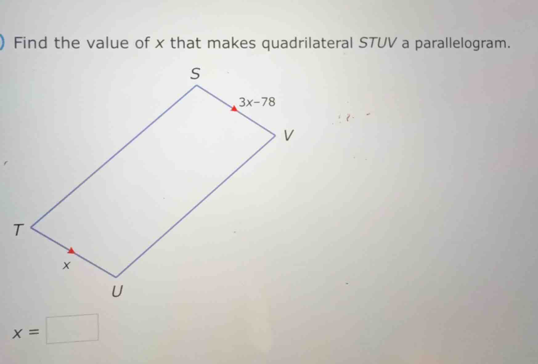 find the value of x that makes quadrilateral stuv a parallelogram.\ \ \…