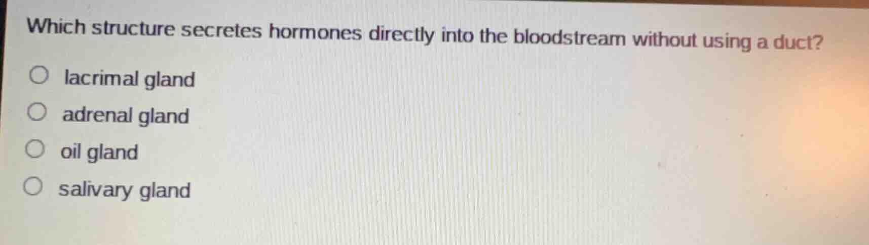 which structure secretes hormones directly into the bloodstream without…