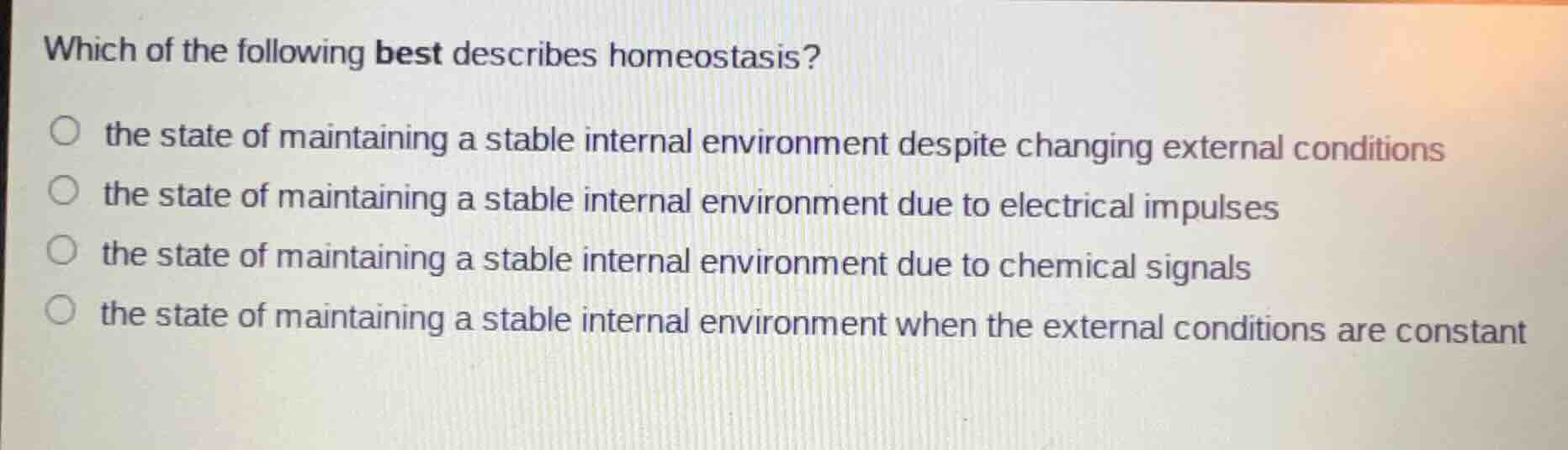 which of the following best describes homeostasis? the state of maintai…