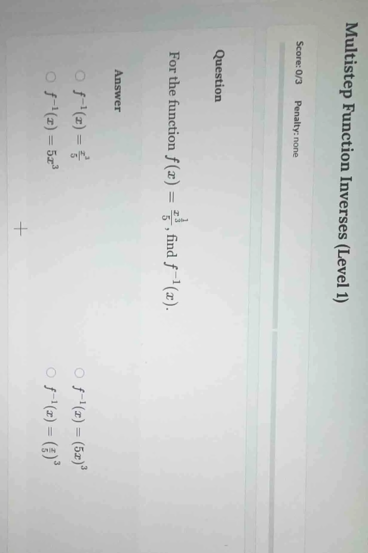 multistep function inverses (level 1) score:0/3 penalty:none question f…
