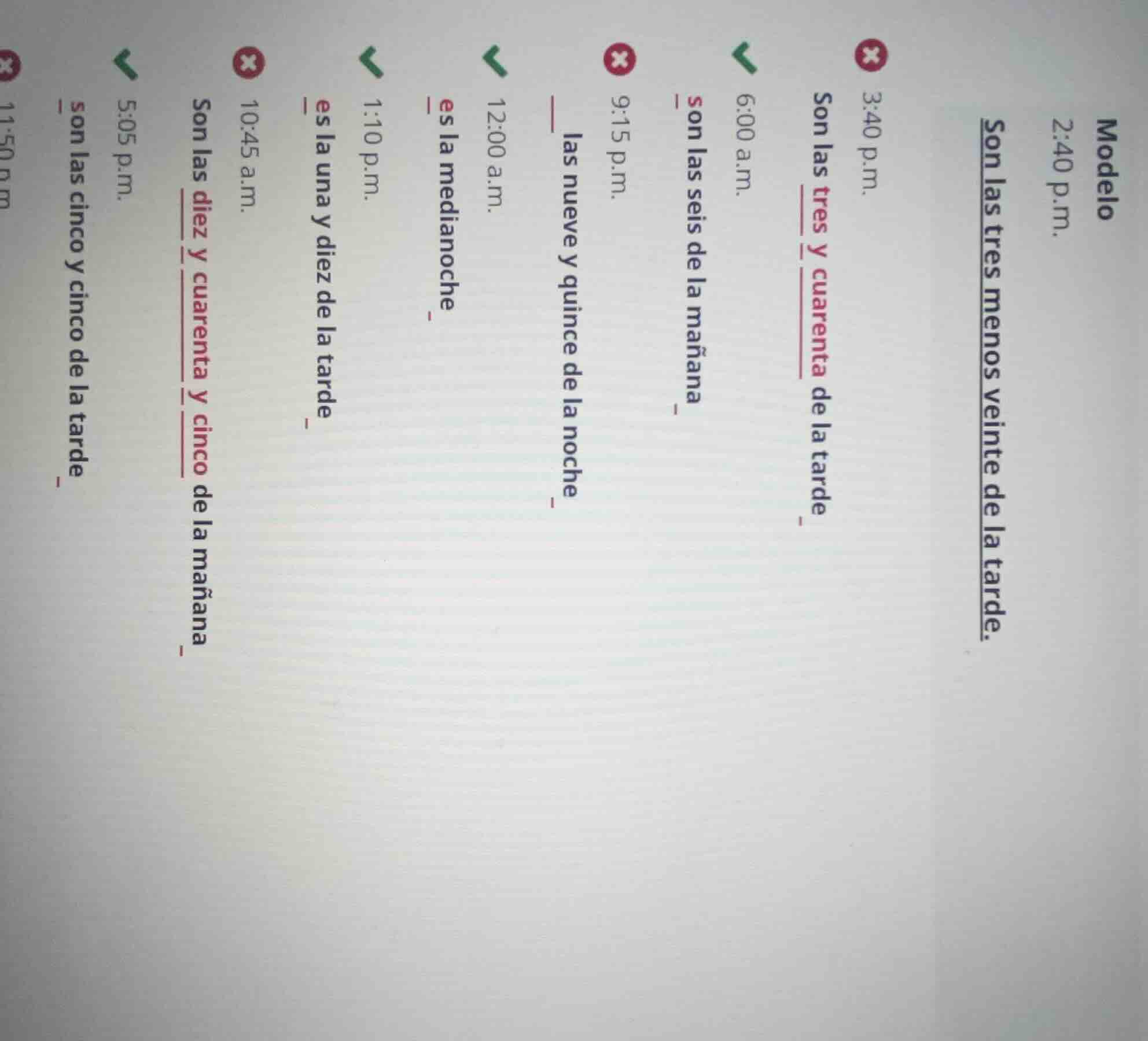 modelo 2:40 p.m. son las tres menos veinte de la tarde. 3:40 p.m. son l…