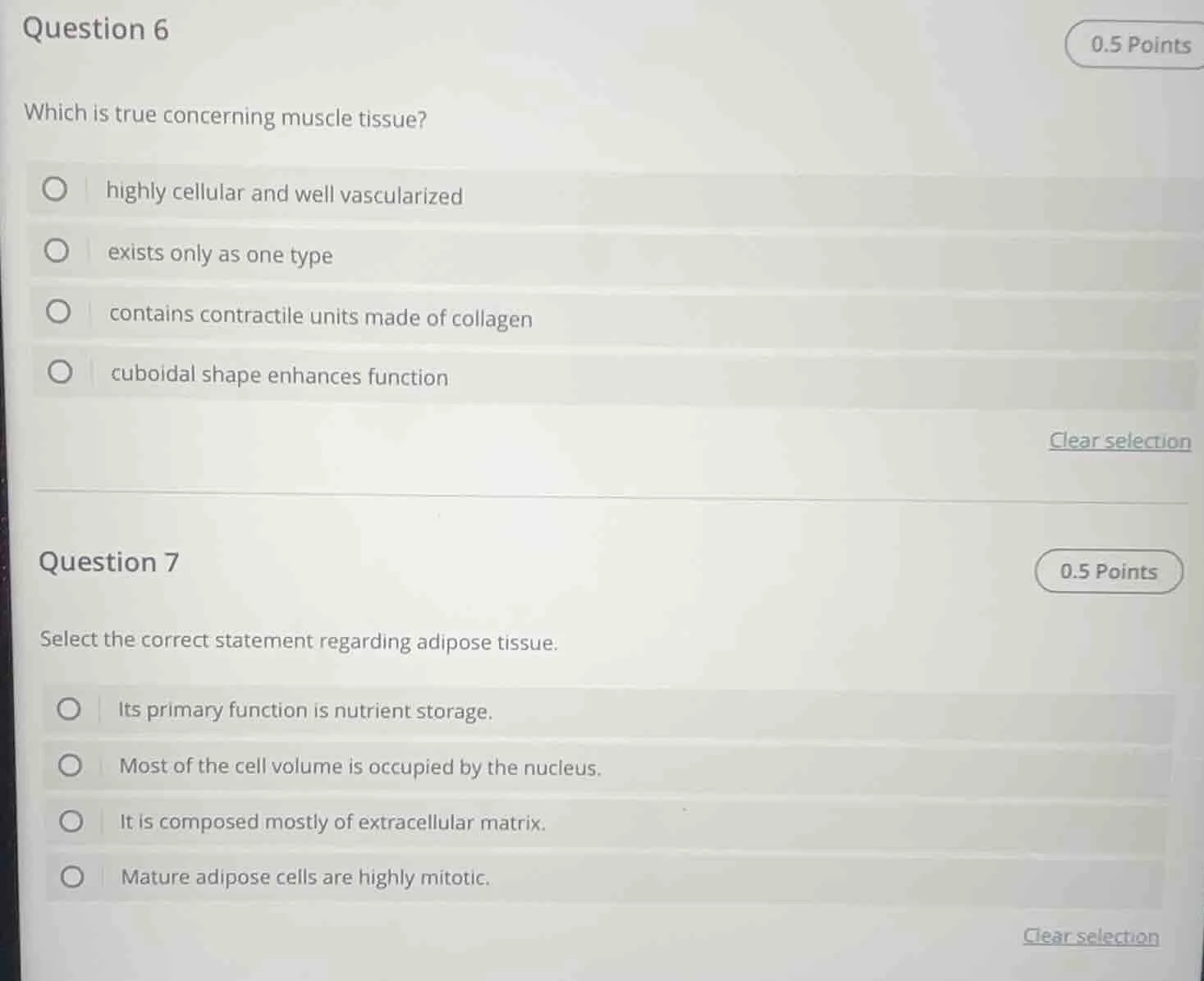 question 6 which is true concerning muscle tissue? - highly cellular an…