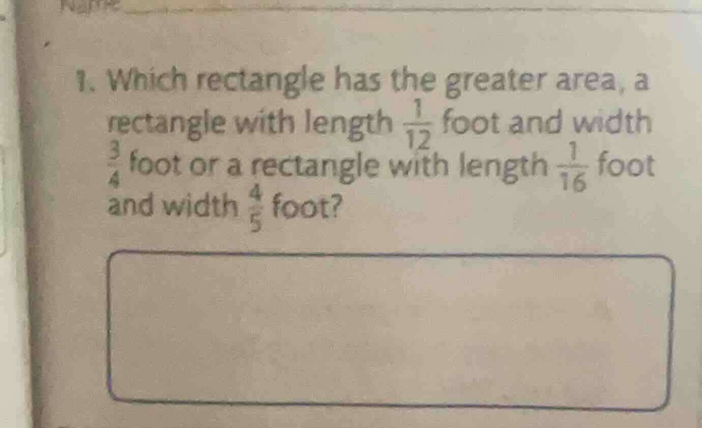 1. which rectangle has the greater area, a rectangle with length \\(\\f…