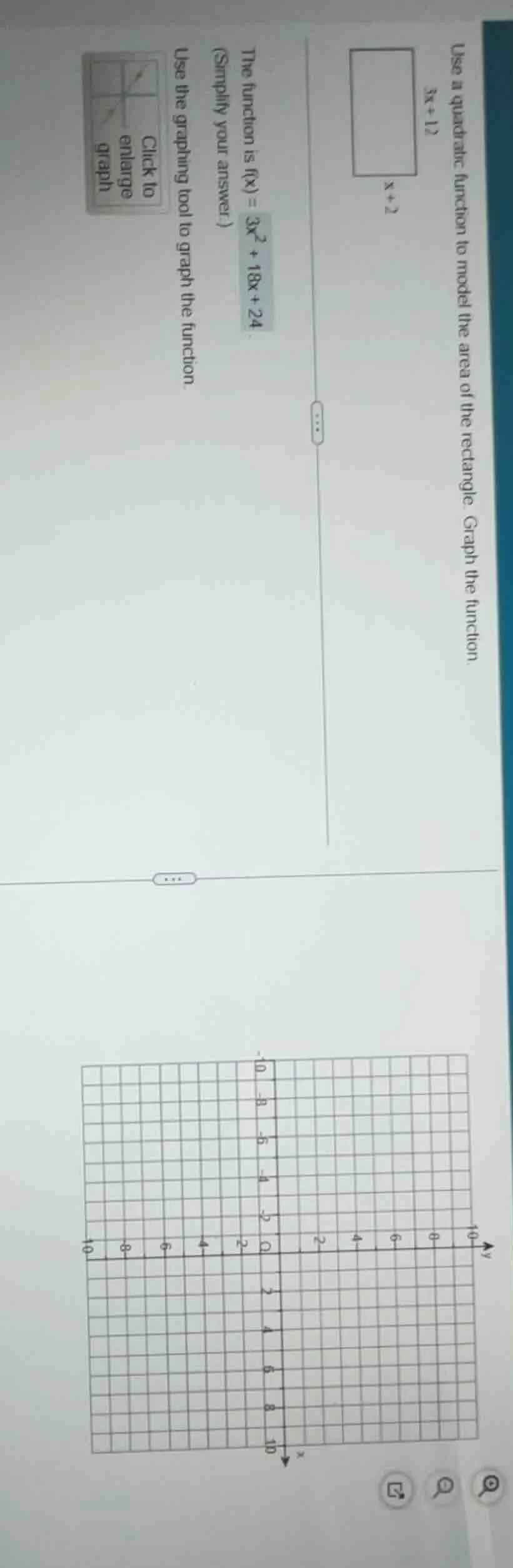 use a quadratic function to model the area of the rectangle. graph the …