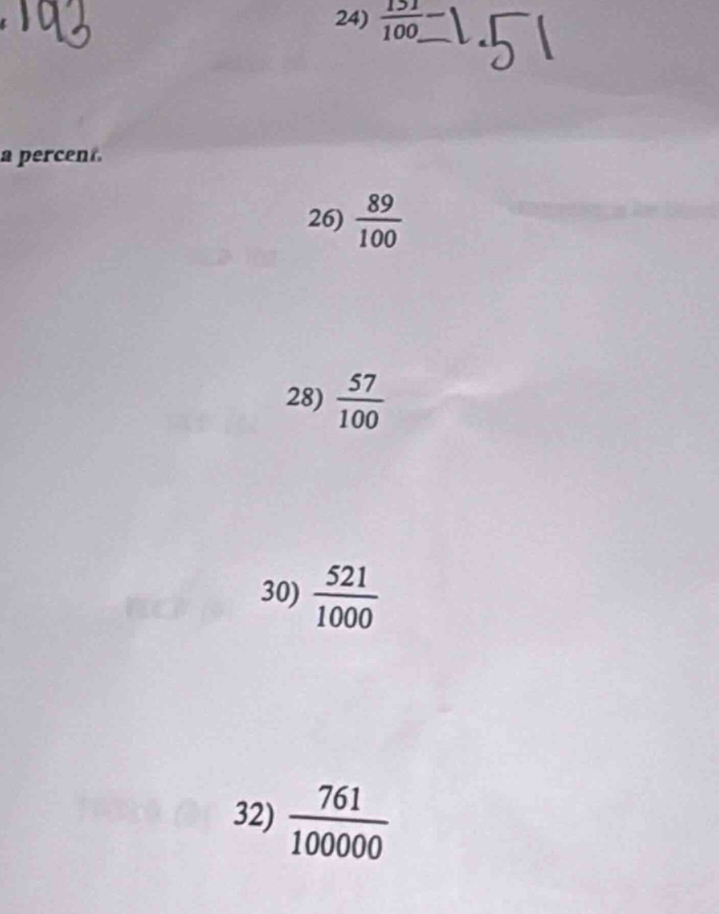 a percent. 26) \\(\frac{89}{100}\\) 28) \\(\frac{57}{100}\\) 30) \\(\fr…