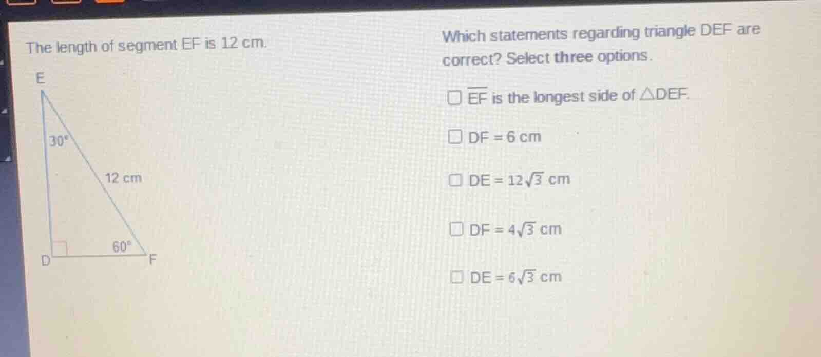the length of segment ef is 12 cm. which statements regarding triangle …