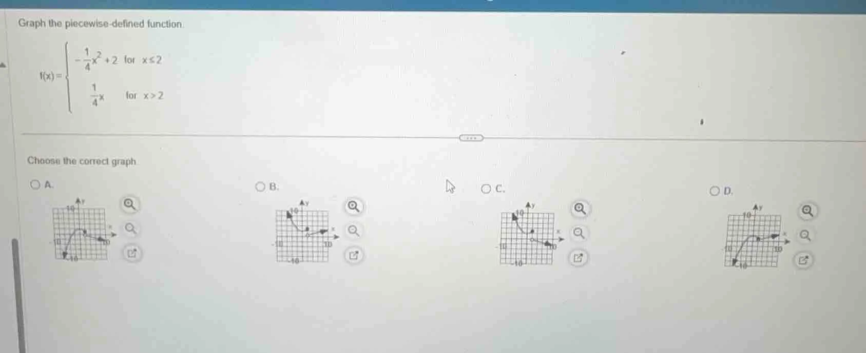 graph the piecewise - defined function $f(x)=\begin{cases}-\frac{1}{4}x…