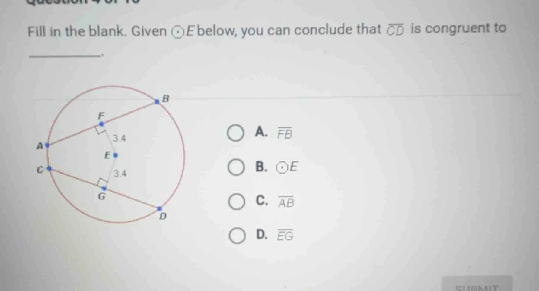fill in the blank. given ⊙e below, you can conclude that (overarc{cd}) …
