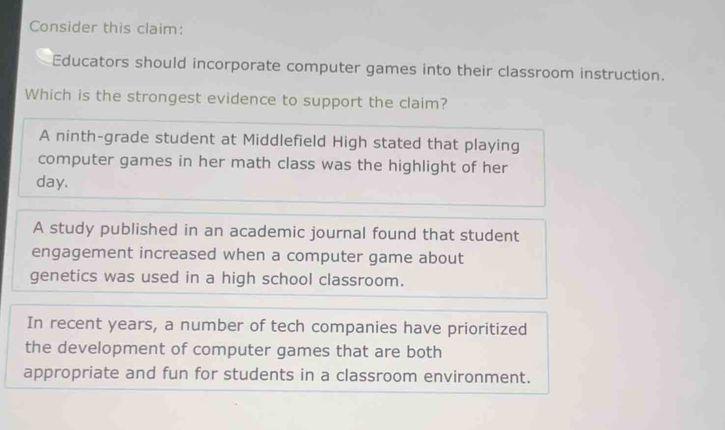 consider this claim: educators should incorporate computer games into t…