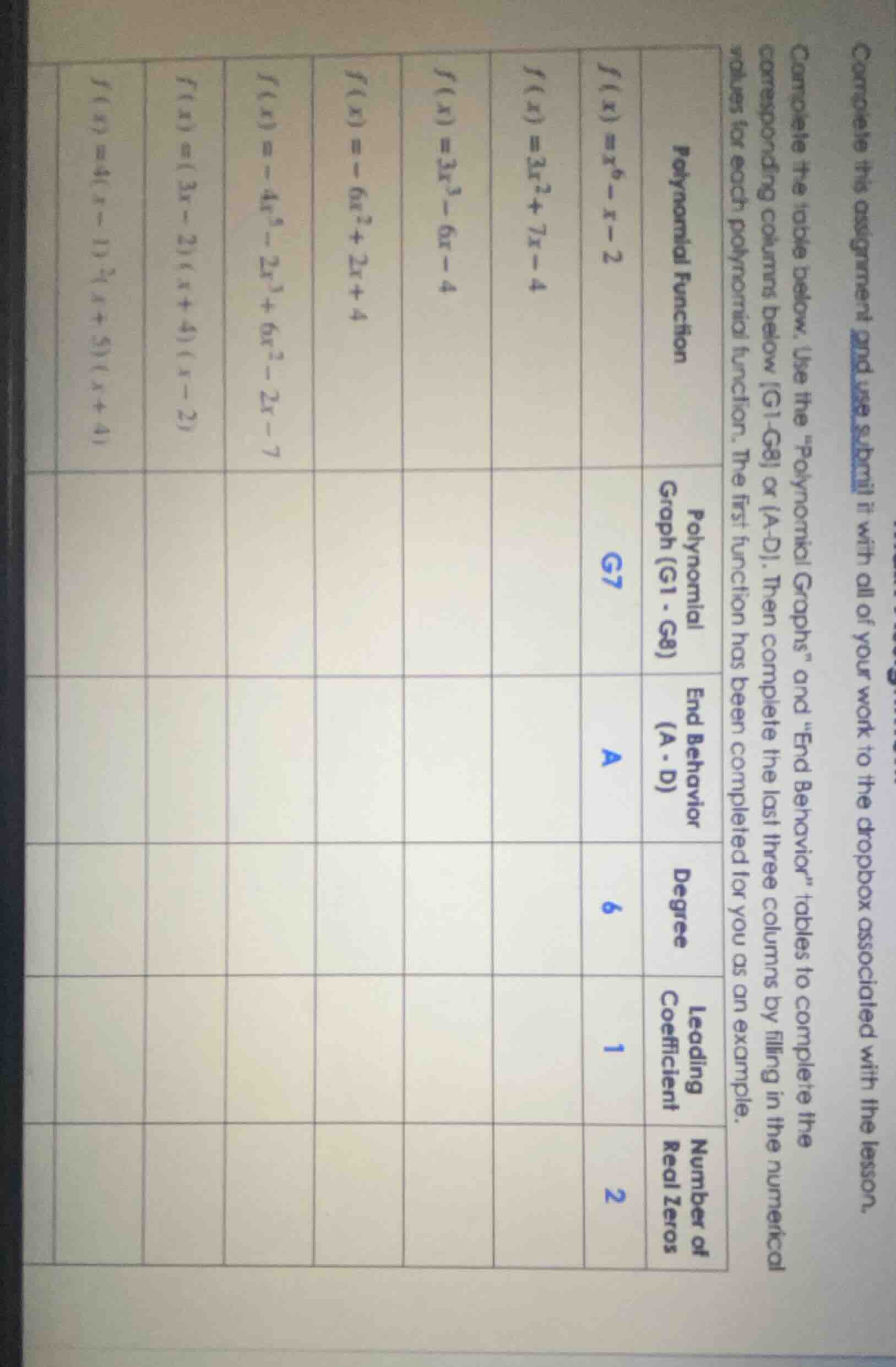 complete the assignment and submit it with all of your work to the drop…