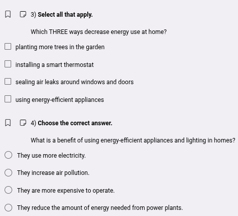 3) select all that apply. which three ways decrease energy use at home?…