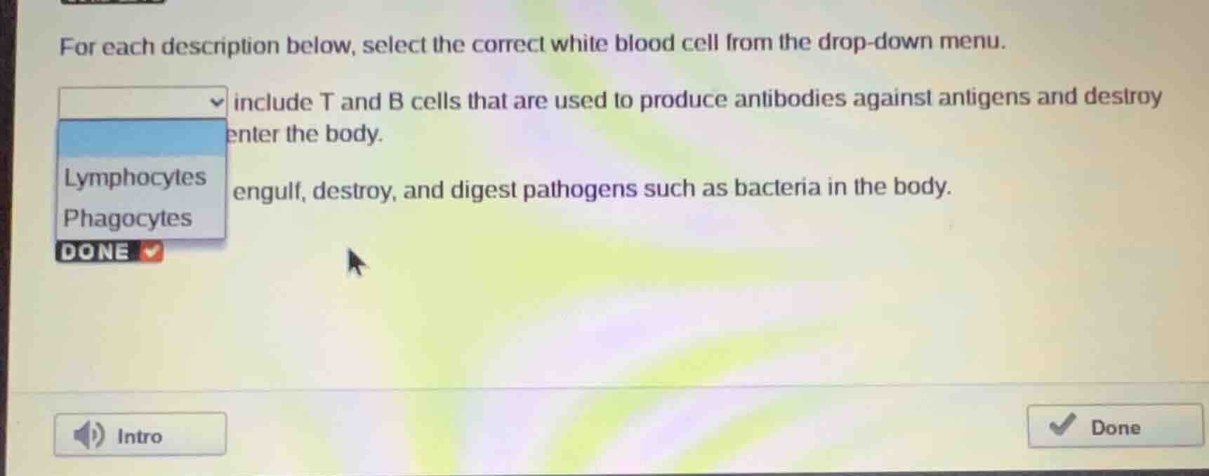 for each description below, select the correct white blood cell from th…