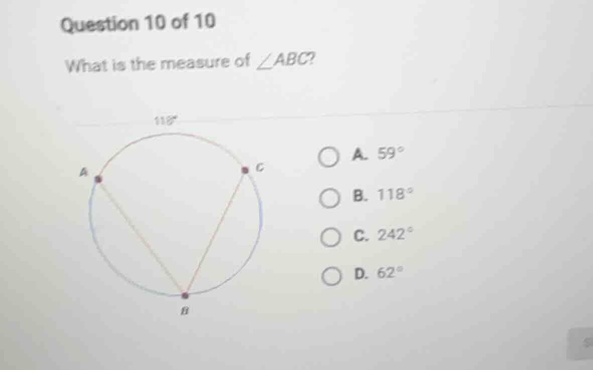 question 10 of 10 what is the measure of $\\angle abc$ a. $59^\\circ$ b…