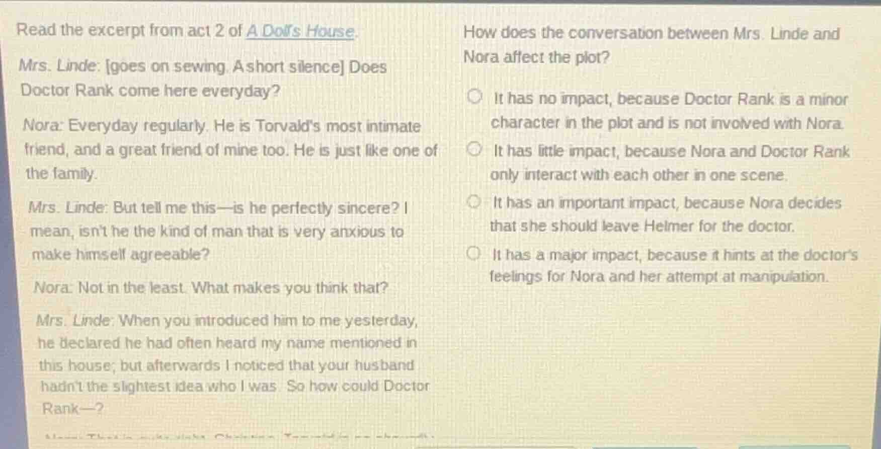 read the excerpt from act 2 of a dolls house. mrs. linde: goes on sewin…