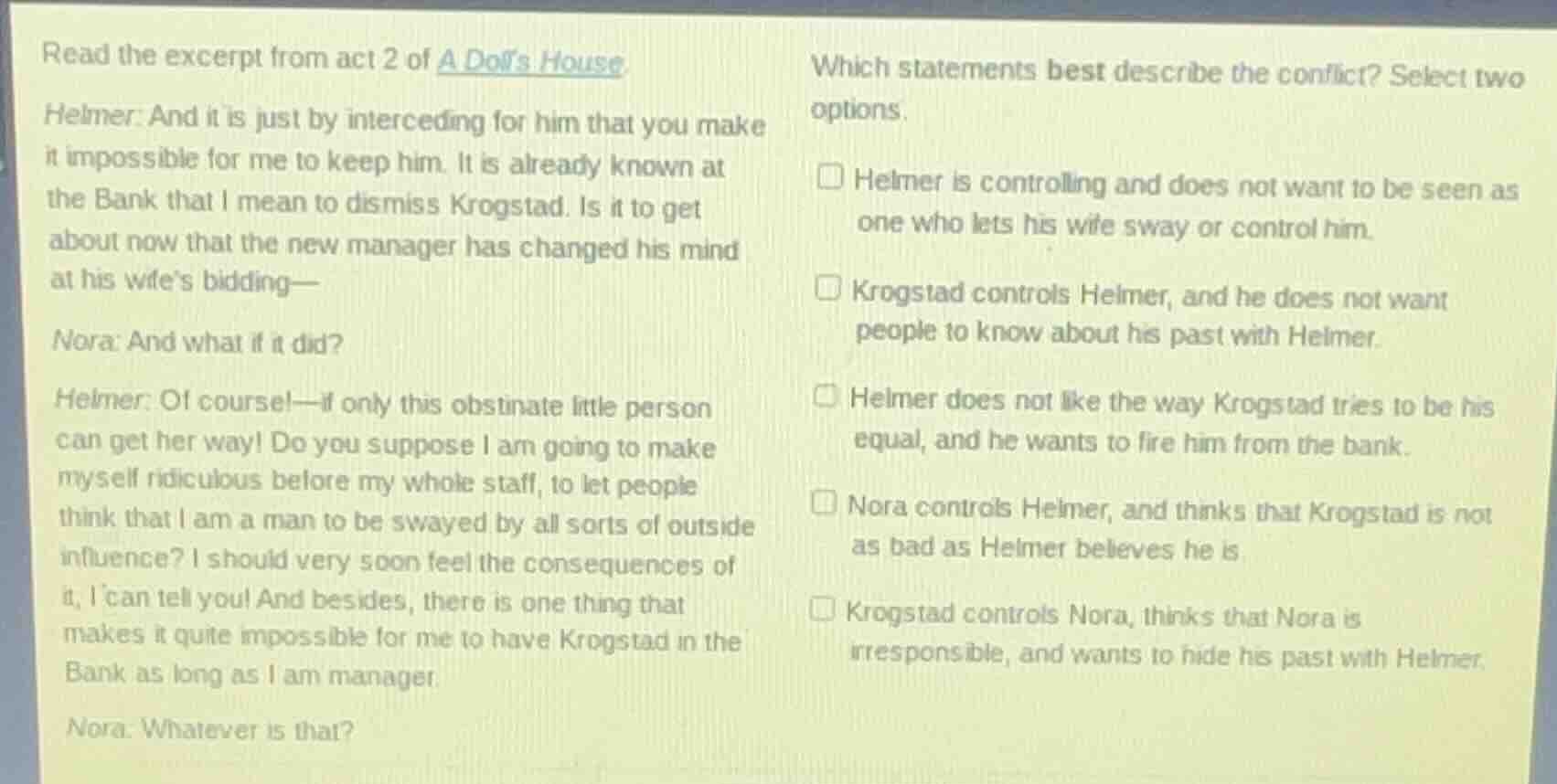 read the excerpt from act 2 of a doll’s house. helmer: and it is just b…