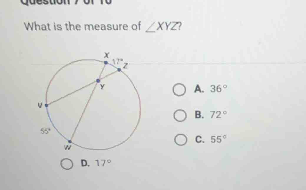 question 7 of 10 what is the measure of ∠xyz? a. 36° b. 72° c. 55° d. 1…