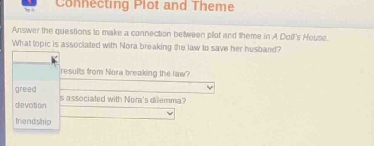 answer the questions to make a connection between plot and theme in a d…