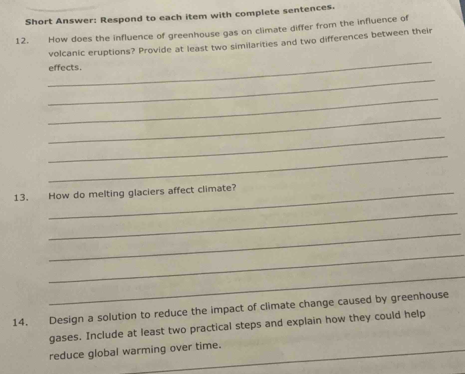 short answer: respond to each item with complete sentences. 12. how doe…