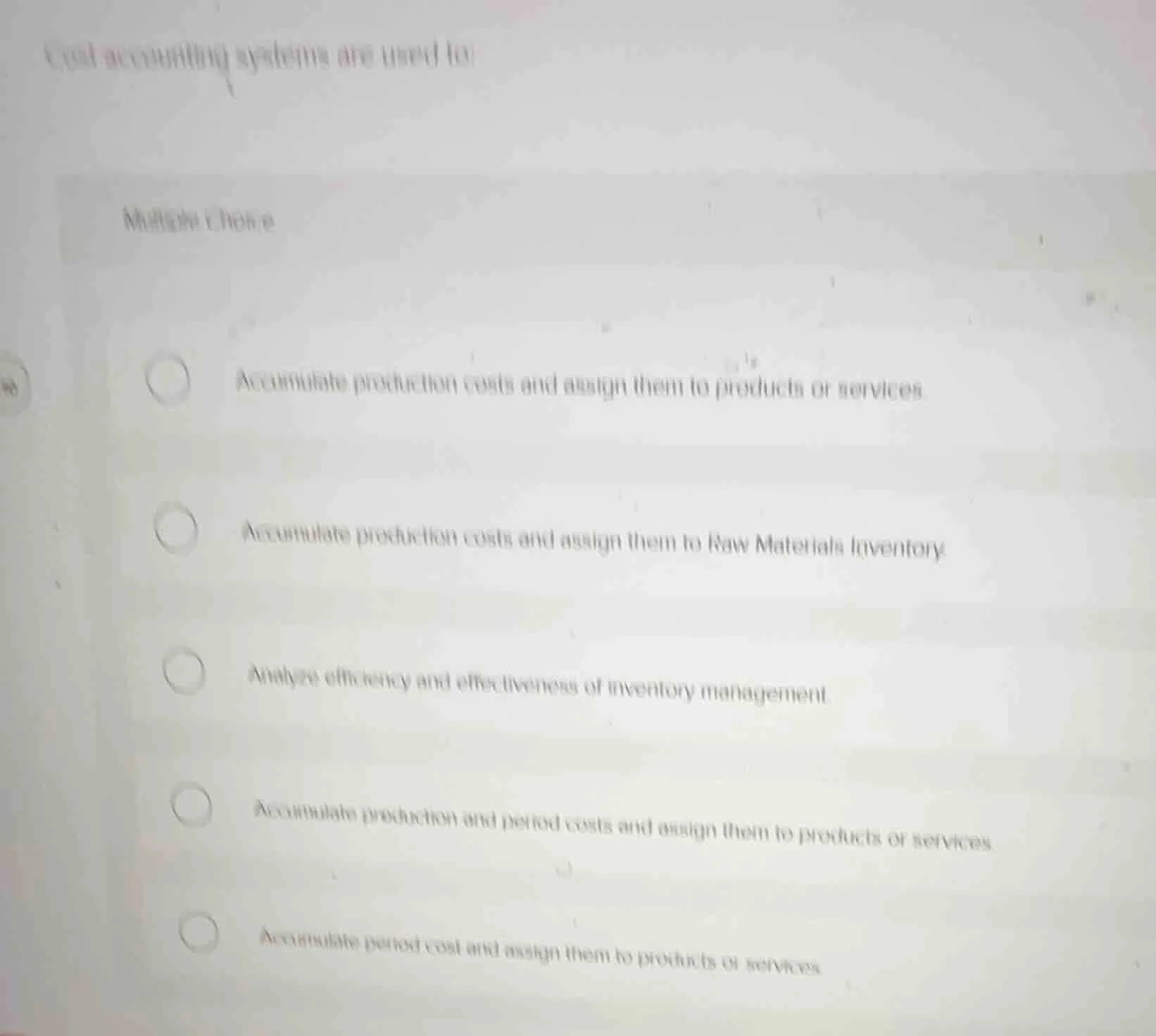 cost accounting systems are used for multiple choice - accumulate produ…
