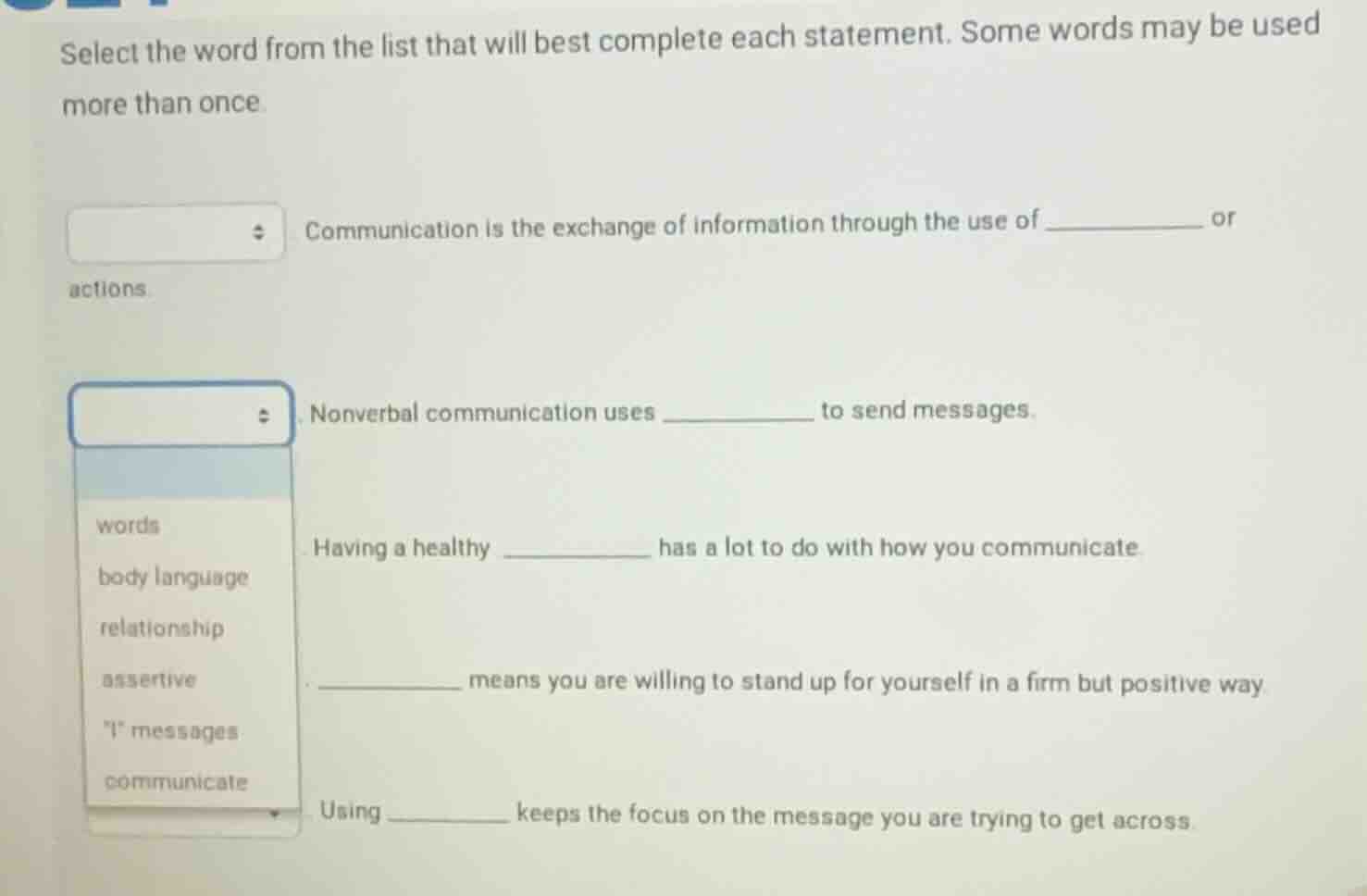 select the word from the list that will best complete each statement. s…