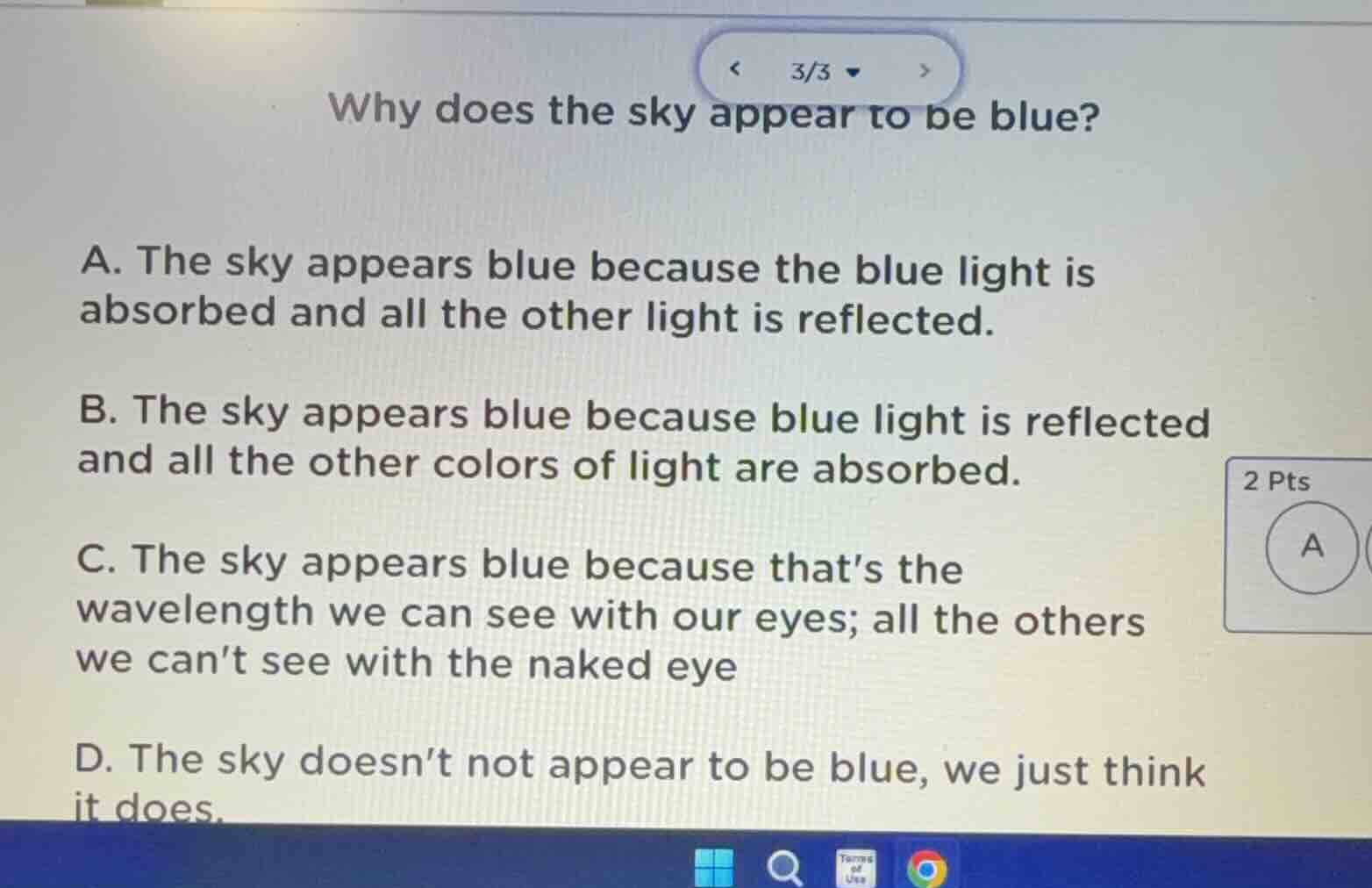 why does the sky appear to be blue? a. the sky appears blue because the…
