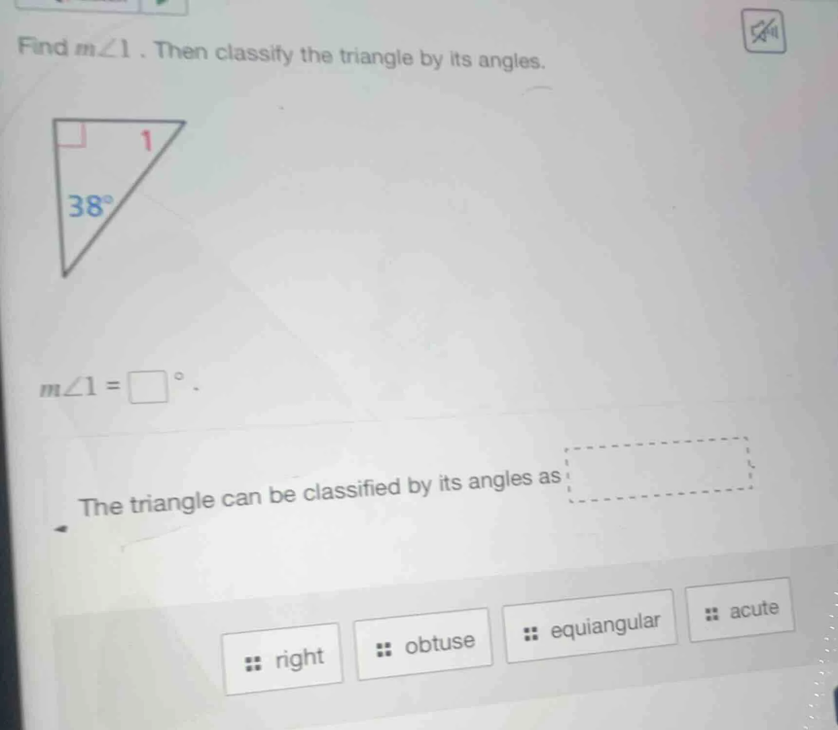 find ( mangle 1 ). then classify the triangle by its angles. ( mangle 1…