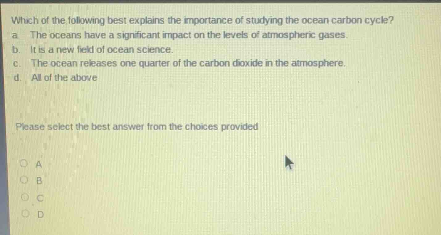 which of the following best explains the importance of studying the oce…