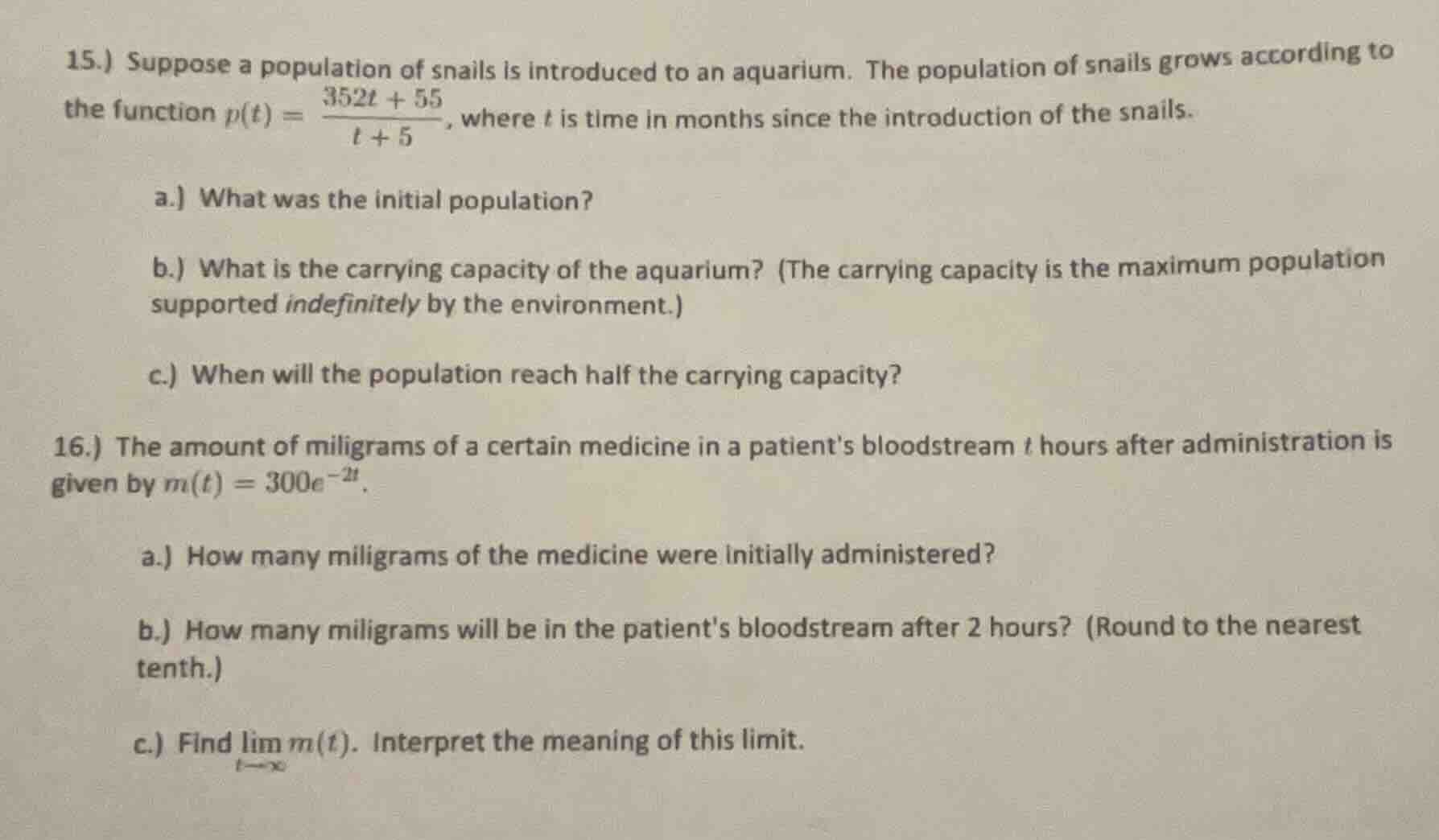 15.) suppose a population of snails is introduced to an aquarium. the p…