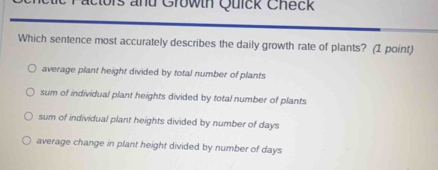 genetic factors and growth quick check which sentence most accurately d…
