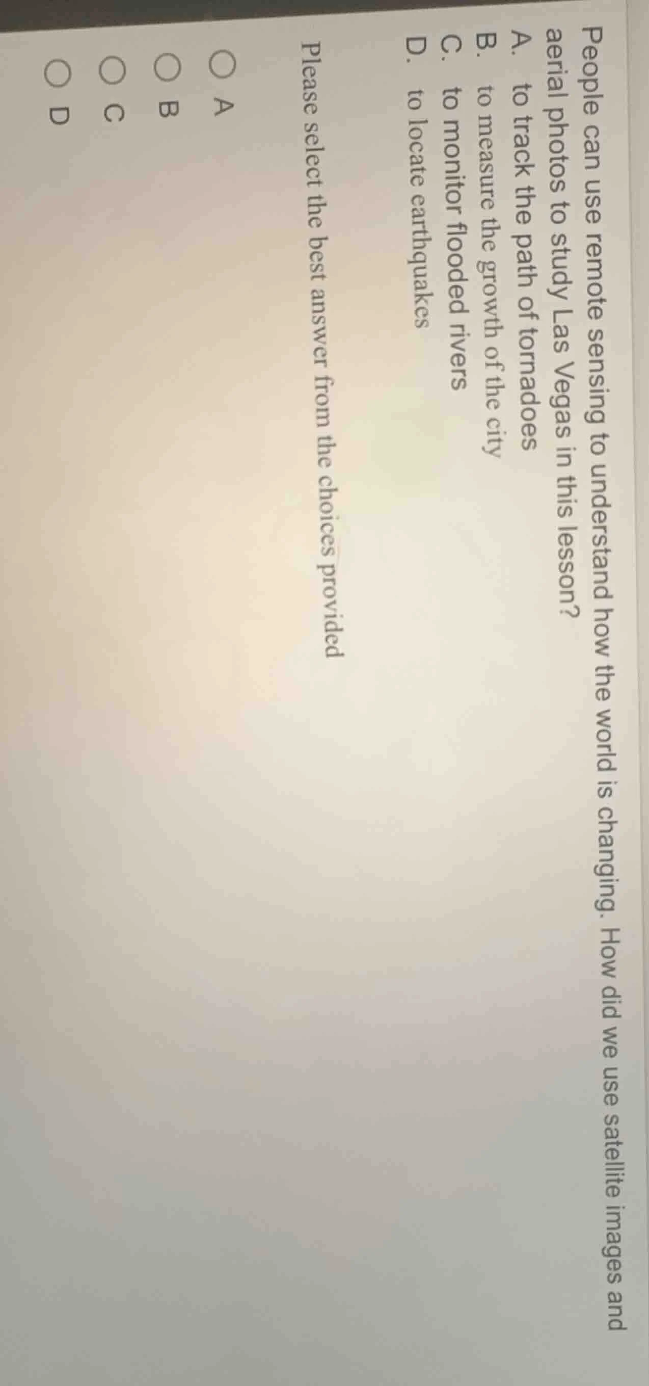 people can use remote sensing to understand how the world is changing. …