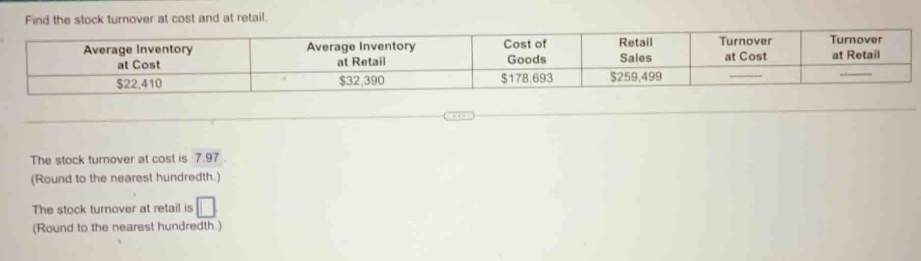 find the stock turnover at cost and at retail. | average inventory at c…