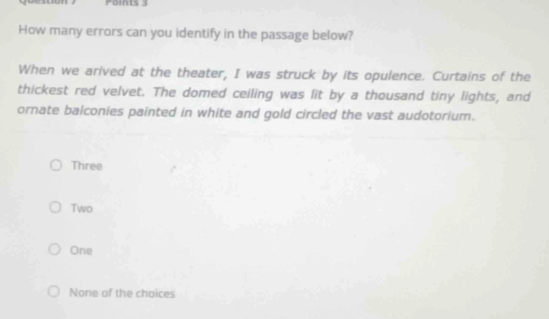 how many errors can you identify in the passage below? when we arived a…