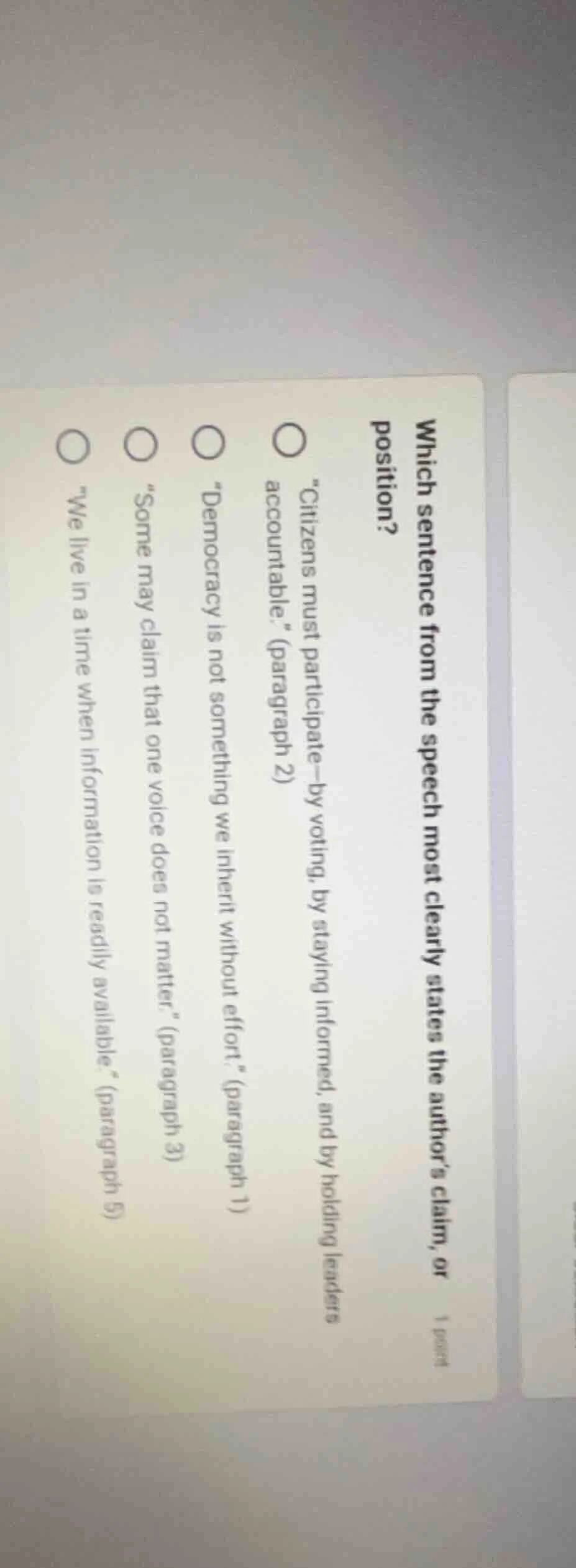 which sentence from the speech most clearly states the author’s claim, …