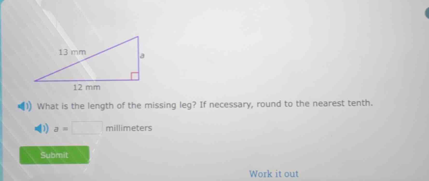 13 mm a 12 mm what is the length of the missing leg? if necessary, roun…