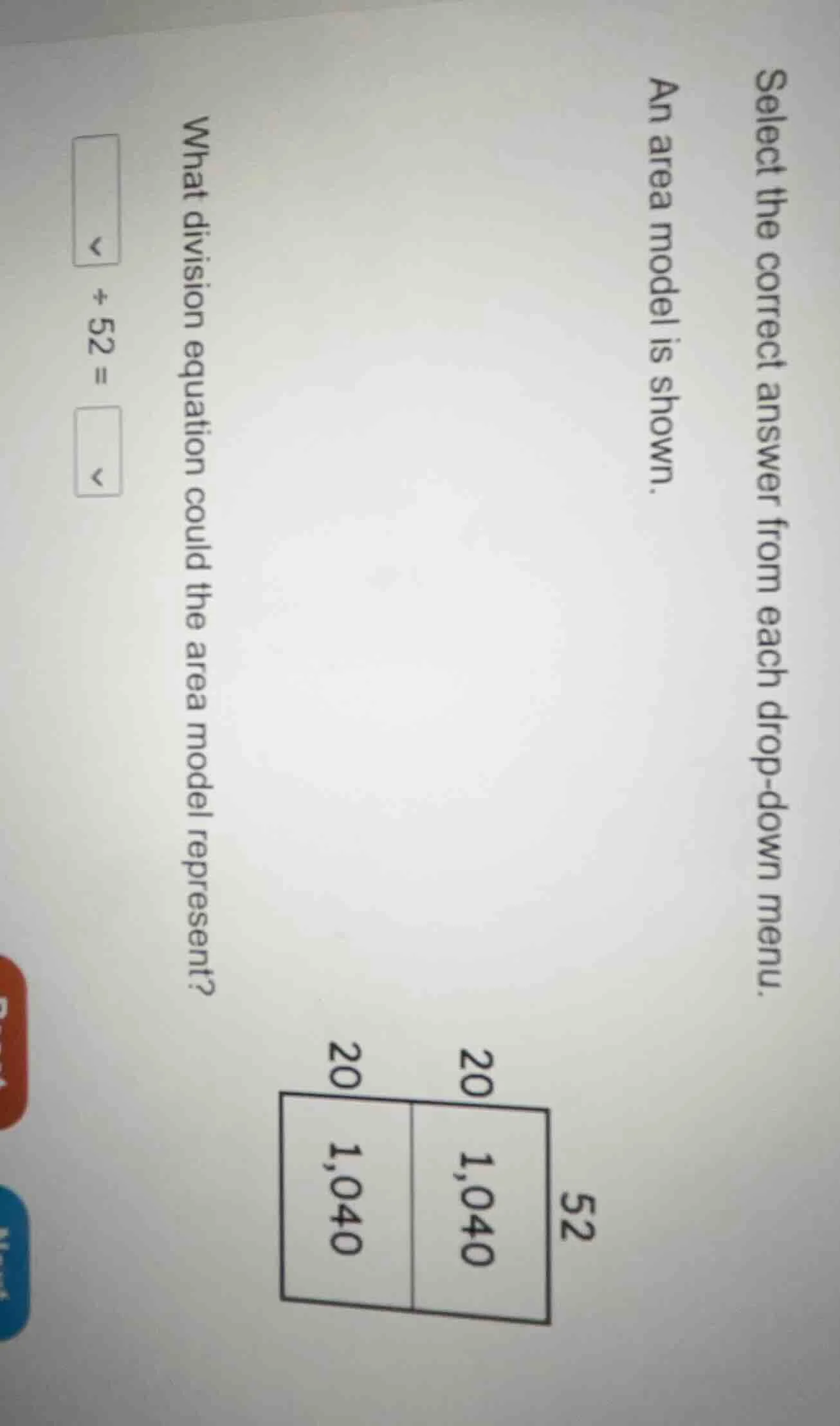 select the correct answer from each drop - down menu. an area model is …