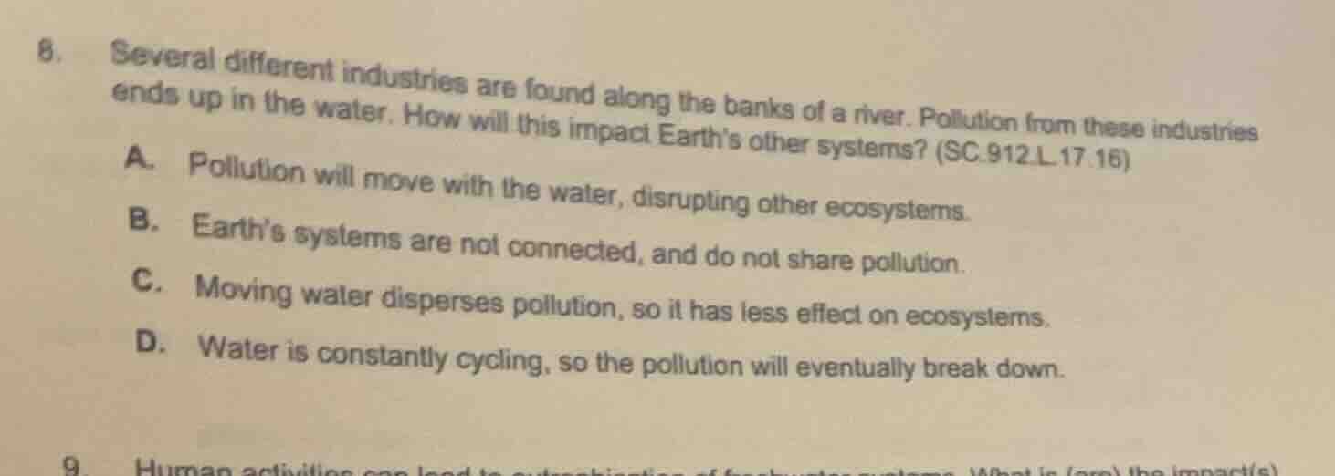 8. several different industries are found along the banks of a river. p…