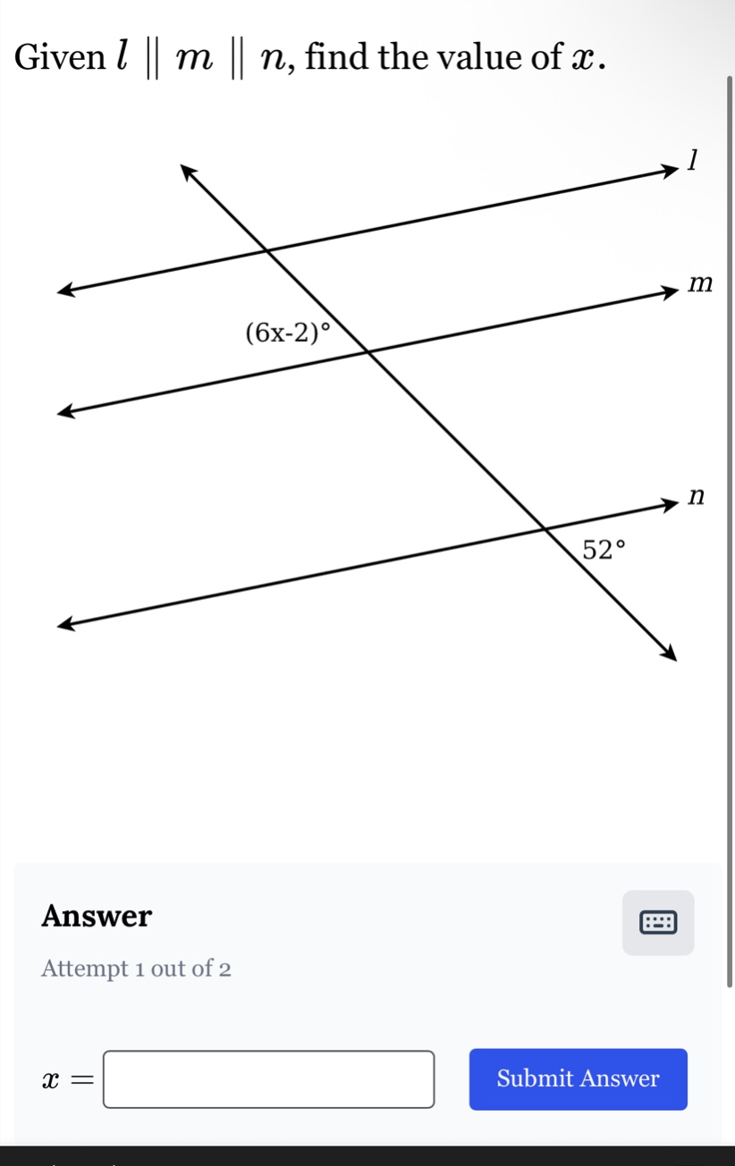 given ( l parallel m parallel n ), find the value of ( x ). answer atte…