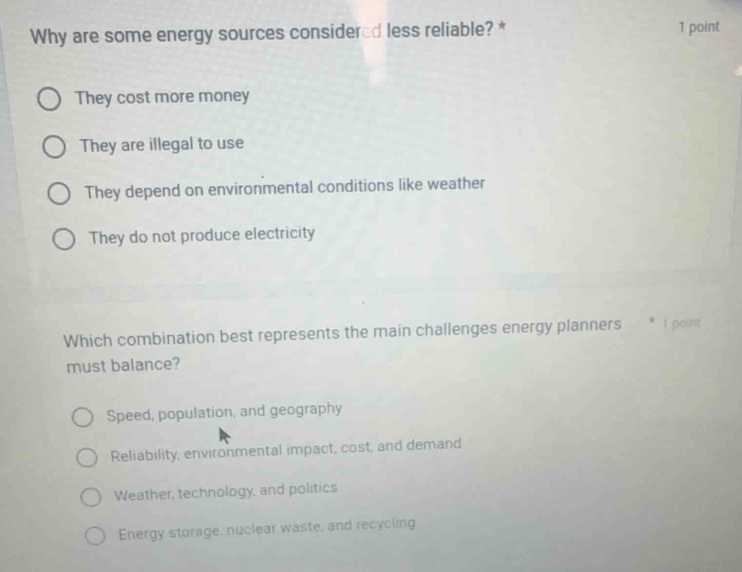 why are some energy sources considered less reliable? * they cost more …