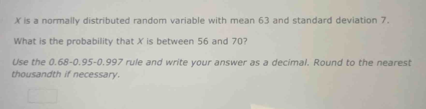 x is a normally distributed random variable with mean 63 and standard d…