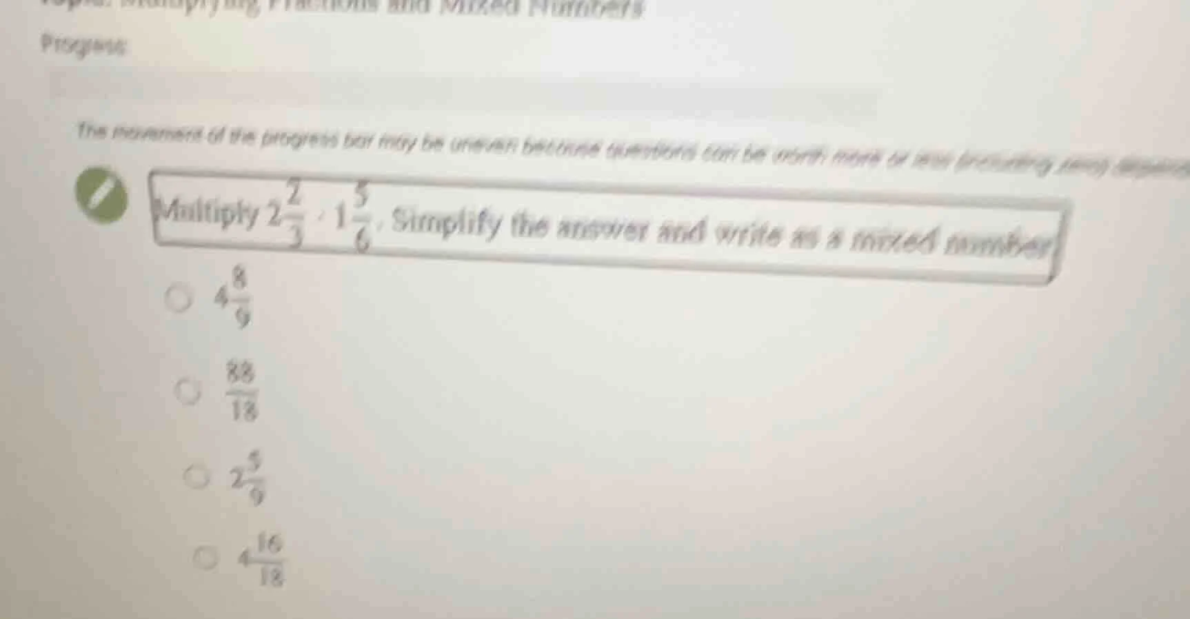multiply $2\\frac{2}{3} \\cdot 1\\frac{5}{6}$. simplify the answer and …