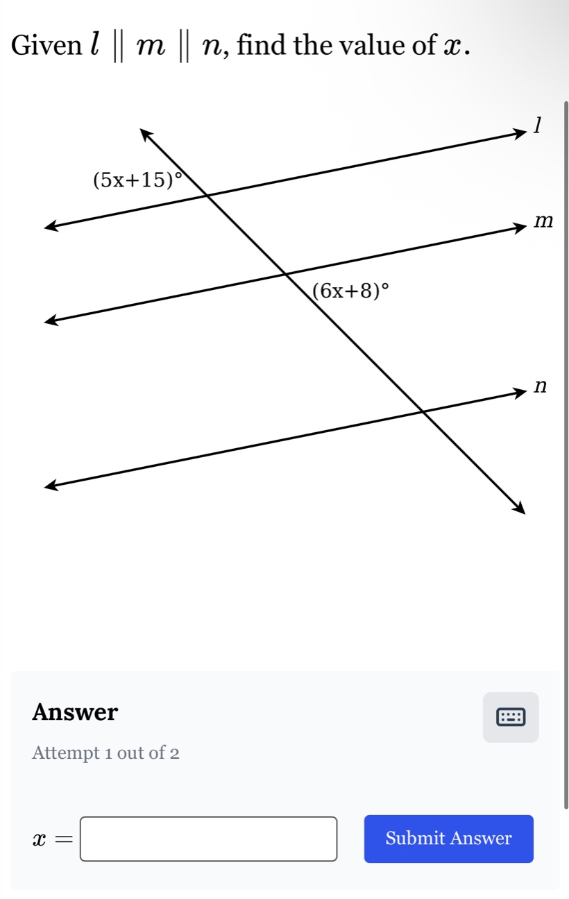given ( l parallel m parallel n ), find the value of ( x ). ( (5x + 15)…