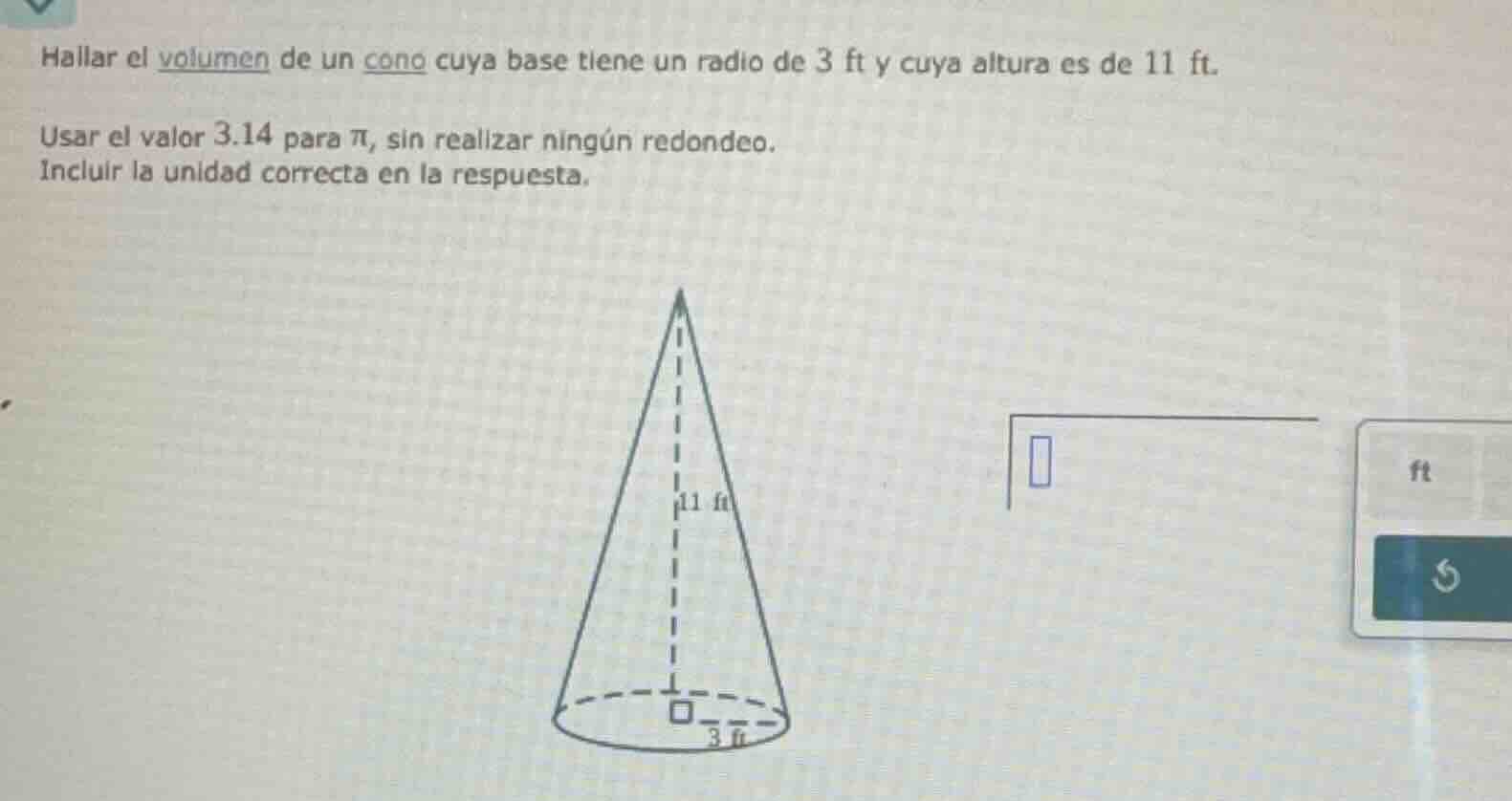 hallar el volumen de un cono cuya base tiene un radio de 3 ft y cuya al…