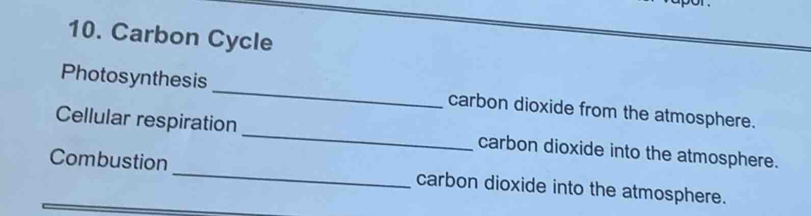 10. carbon cycle photosynthesis _________________ carbon dioxide from t…