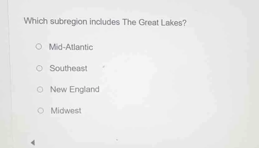 which subregion includes the great lakes? ○ mid-atlantic ○ southeast ○ …