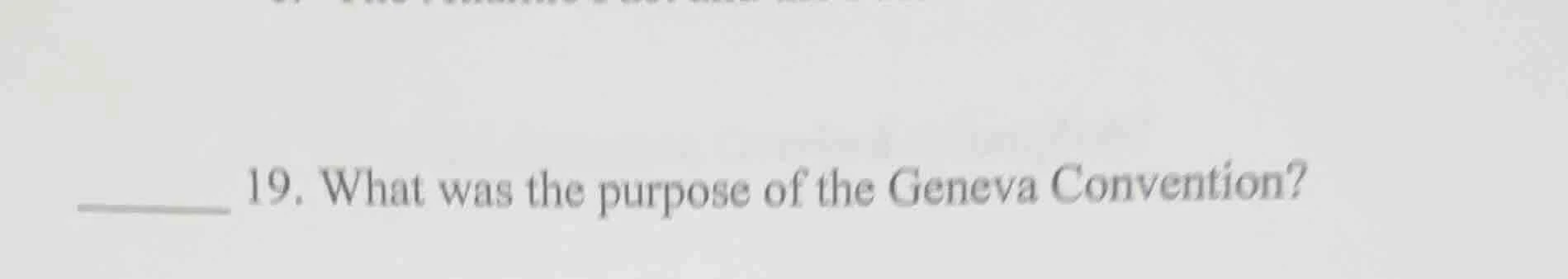 19. what was the purpose of the geneva convention?