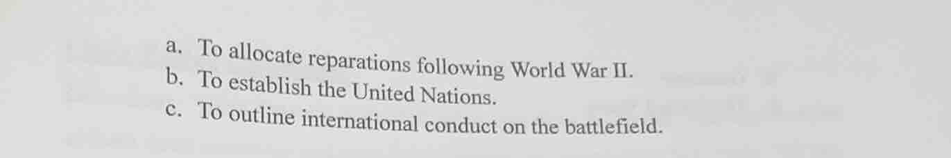 a. to allocate reparations following world war ii. b. to establish the …