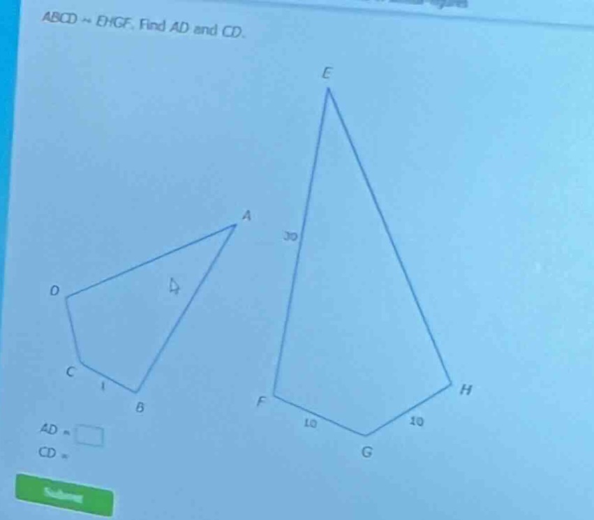 abcd ~ ehgf. find ad and cd. ad = cd =