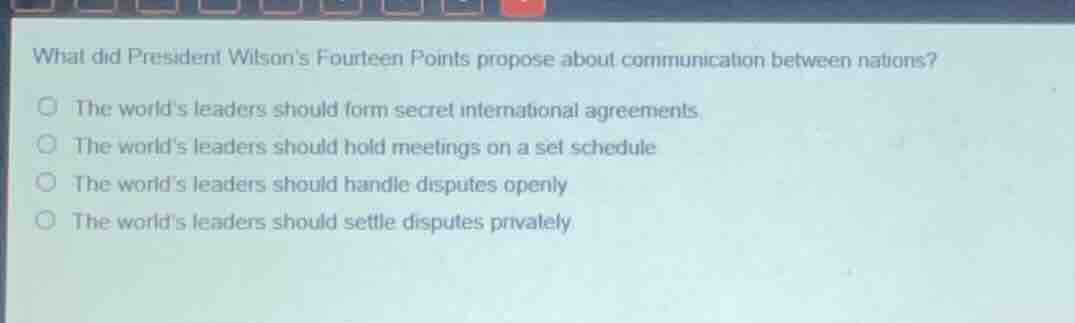 what did president wilsons fourteen points propose about communication …