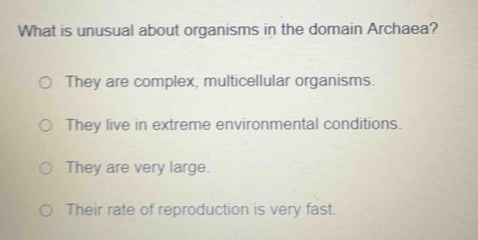 what is unusual about organisms in the domain archaea? ○ they are compl…